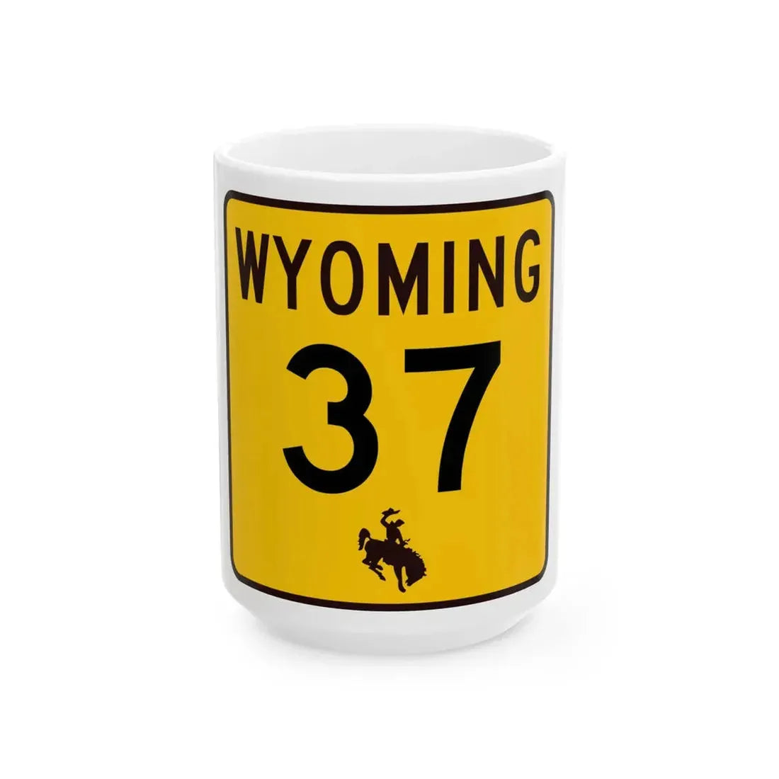 WY-37 (Wyoming) (Road Sign) White Coffee Mug 15oz - Go Mug Yourself