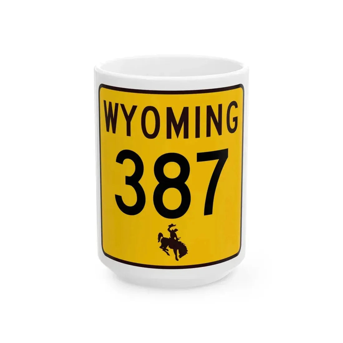 WY-387 (Wyoming) (Road Sign) White Coffee Mug 15oz - Go Mug Yourself