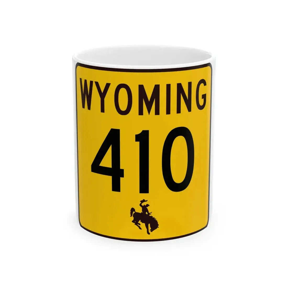 WY-410 (Wyoming) (Road Sign) White Coffee Mug 11oz - Go Mug Yourself