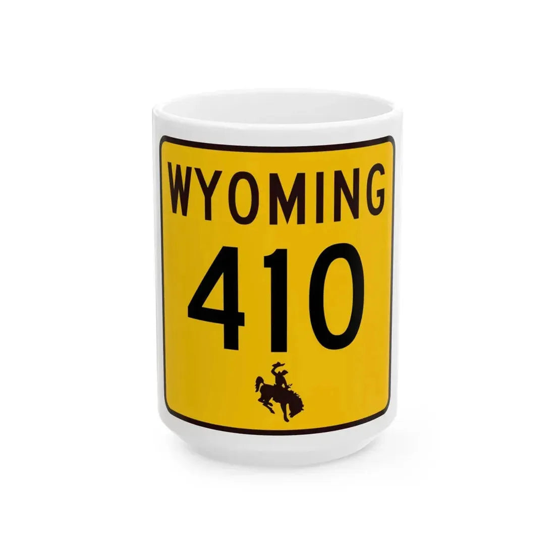 WY-410 (Wyoming) (Road Sign) White Coffee Mug 15oz - Go Mug Yourself