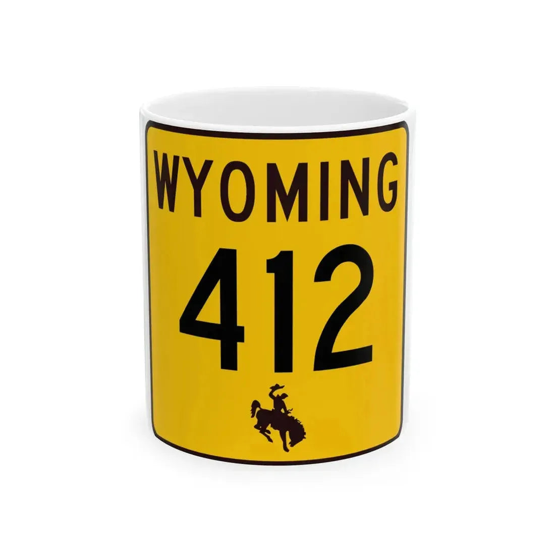 WY-412 (Wyoming) (Road Sign) White Coffee Mug 11oz - Go Mug Yourself