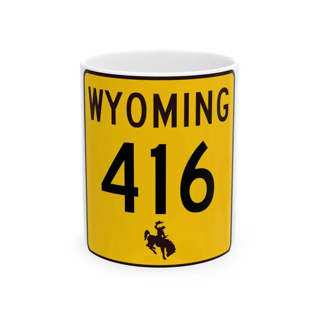 WY-416 (Wyoming) (Road Sign) White Coffee Mug 11oz - Go Mug Yourself