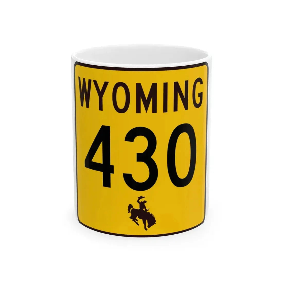 WY-430 (Wyoming) (Road Sign) White Coffee Mug 11oz - Go Mug Yourself