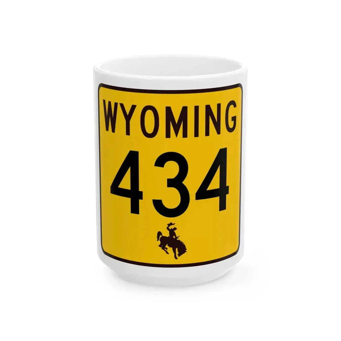 WY-434 (Wyoming) (Road Sign) White Coffee Mug 15oz - Go Mug Yourself