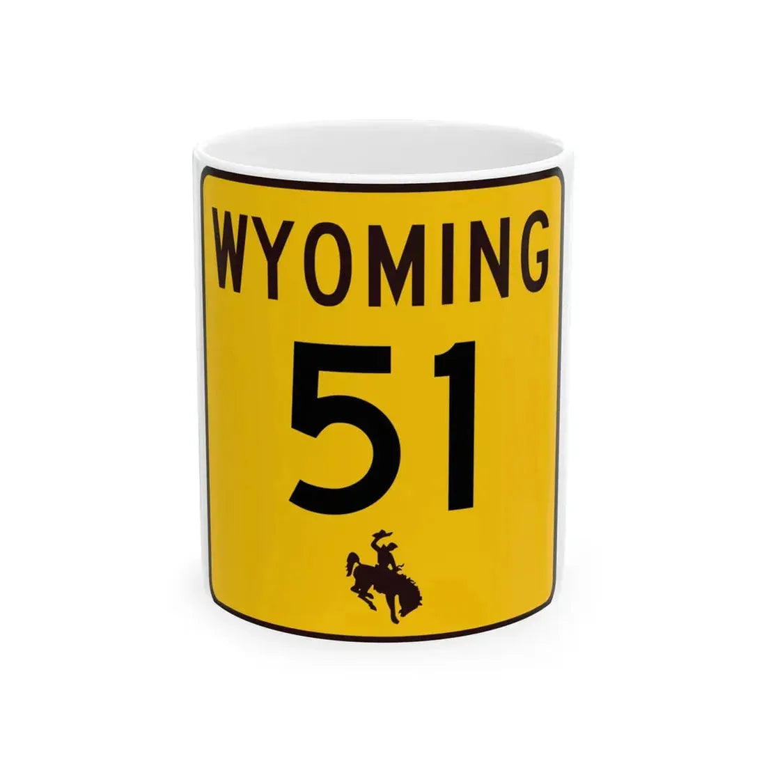 WY-51 (Wyoming) (Road Sign) White Coffee Mug 11oz - Go Mug Yourself