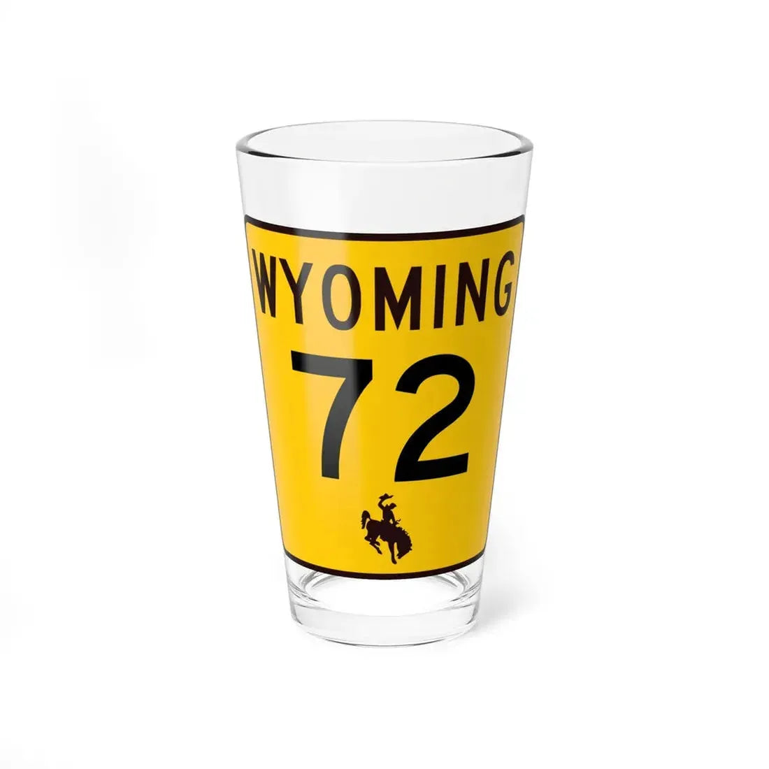 WY-72 (Wyoming) (Road Sign) Pint Glss 16oz 16oz - Go Mug Yourself
