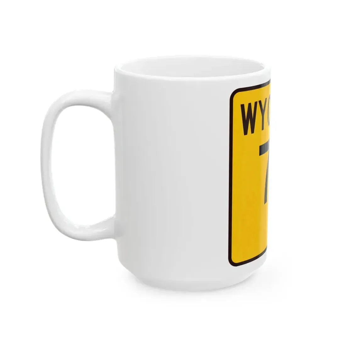 WY-73 (Wyoming) (Road Sign) White Coffee Mug - Go Mug Yourself