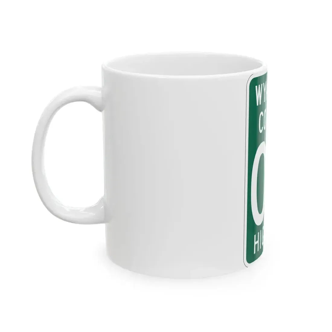 Wyandot County OH template (Ohio) (Road Sign) White Coffee Mug - Go Mug Yourself