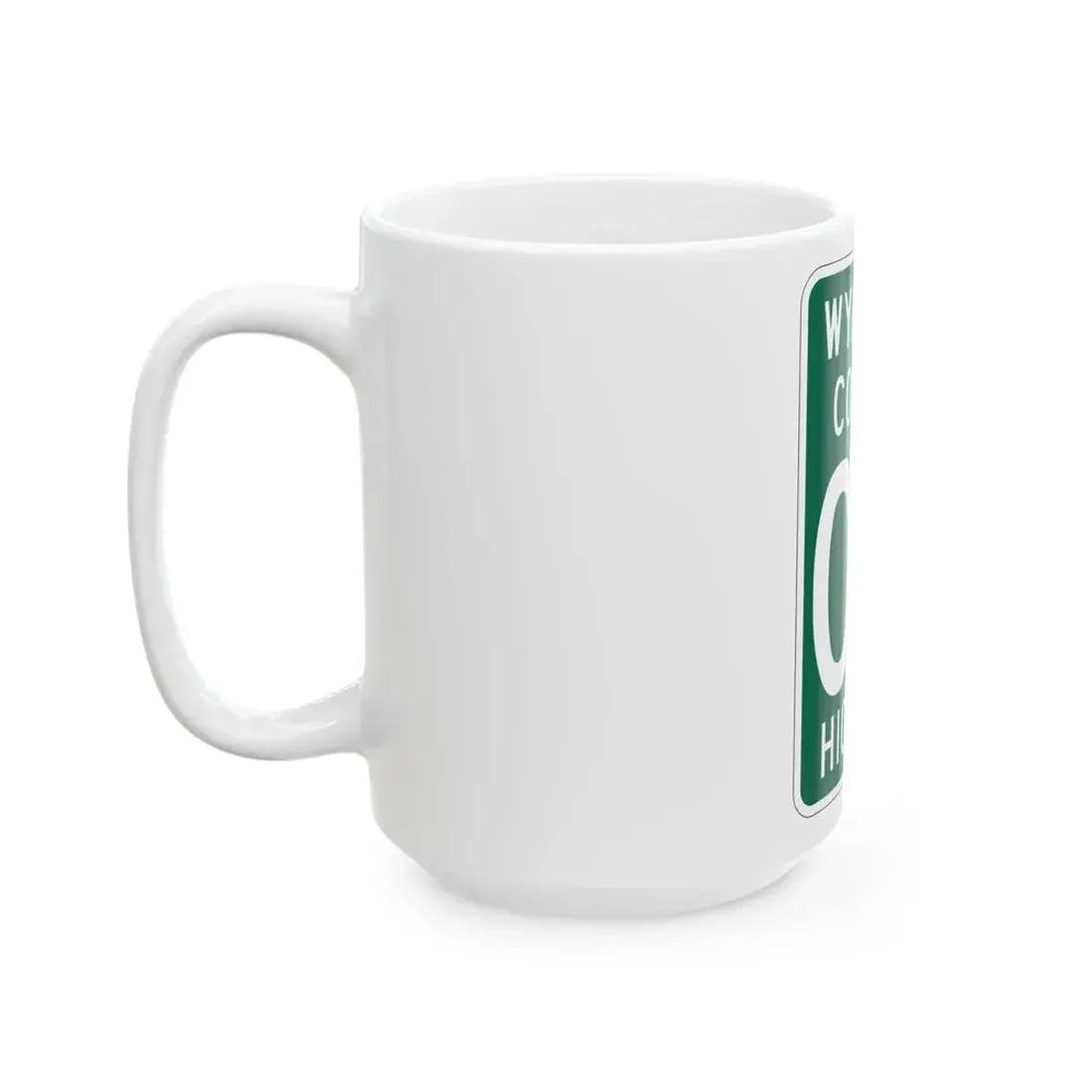 Wyandot County OH template (Ohio) (Road Sign) White Coffee Mug - Go Mug Yourself