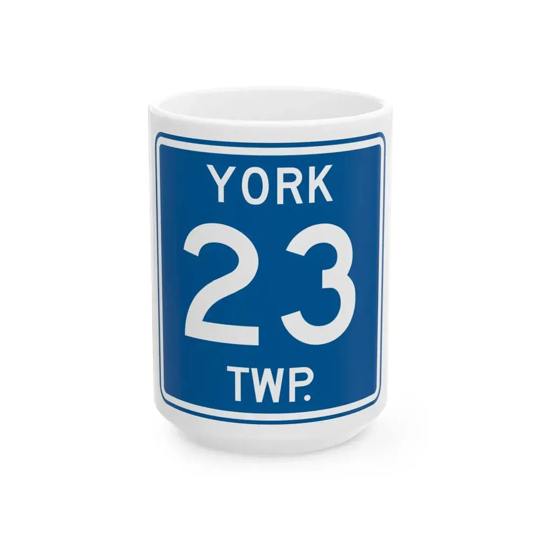 York Township Route 23 Medina County Ohio (Ohio) (Road Sign) White Coffee Mug 15oz - Go Mug Yourself
