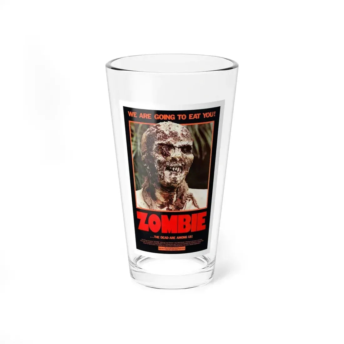 ZOMBIE (ZOMBIE 2,  ZOMBIE FLESHEATERS) 1979 Movie Poster - Pint Glass 16oz 16oz - Go Mug Yourself