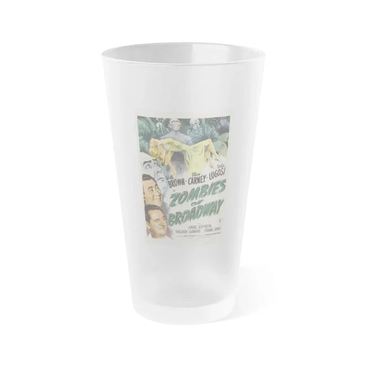 ZOMBIES ON BROADWAY 1945 Movie Poster - Frosted Pint Glass 16oz 16oz Frosted - Go Mug Yourself