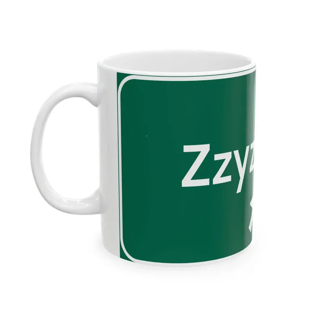 Zzyzx Road (California) (Road Sign) White Coffee Mug - Go Mug Yourself