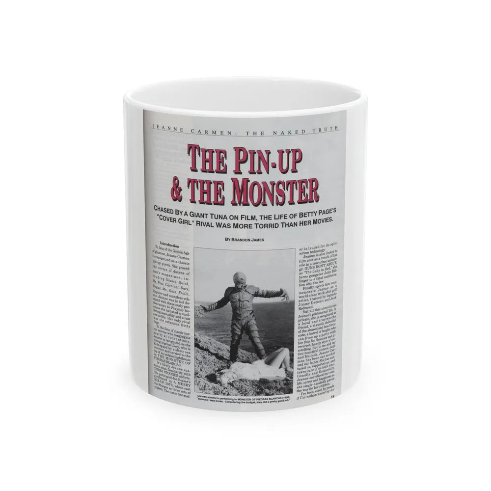 Jeanne Carmen #116 - Pages 2 of 14 with, 1 B&W Movie Still & Article from Femme Fatales Mag. Oct. '95 (Vintage Female Icon) White Coffee Mug-11oz-Go Mug Yourself