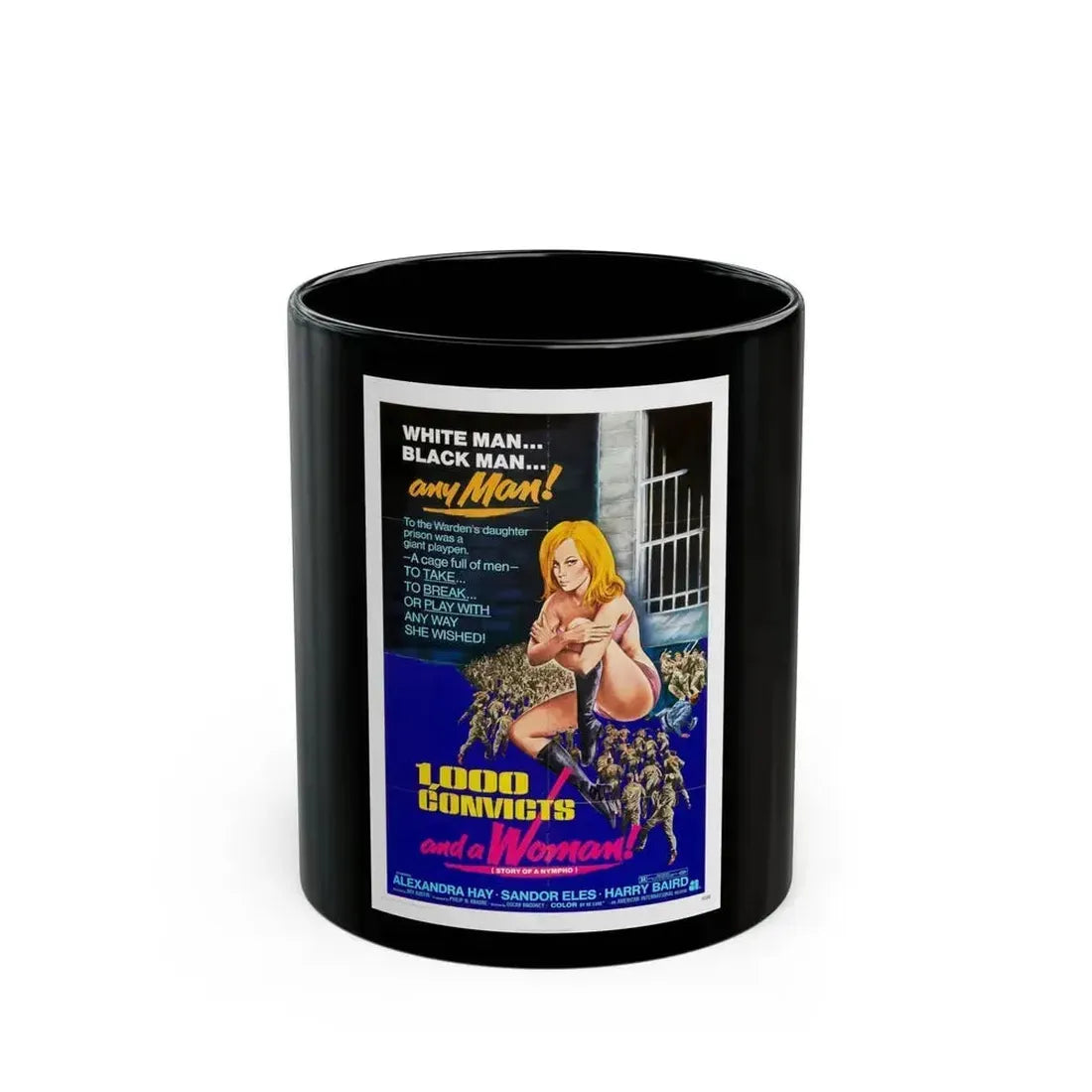 1,000 CONVICTS AND A WOMAN 1971 Movie Poster - Black Coffee Mug 11oz - Go Mug Yourself