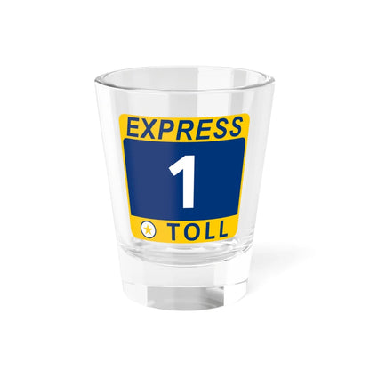 1 Express Lane free (Texas) (Road Sign) Shot Glass 1.5oz 1.5oz - Go Mug Yourself