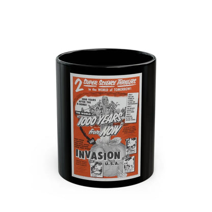 1000 YEARS FROM NOW + INVASION USA 1952 Movie Poster - Black Coffee Mug-11oz-Go Mug Yourself