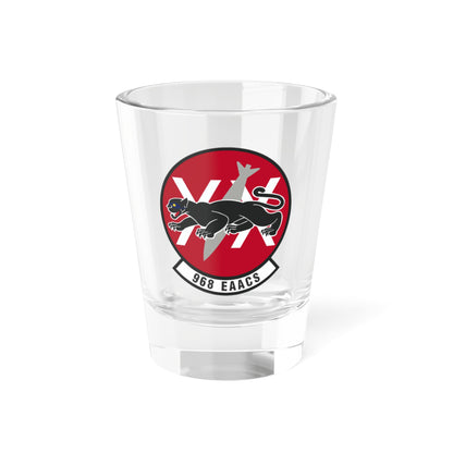 968th Expeditionary Airborne Air Control Squadron (U.S. Air Force) Shot Glass 1.5oz