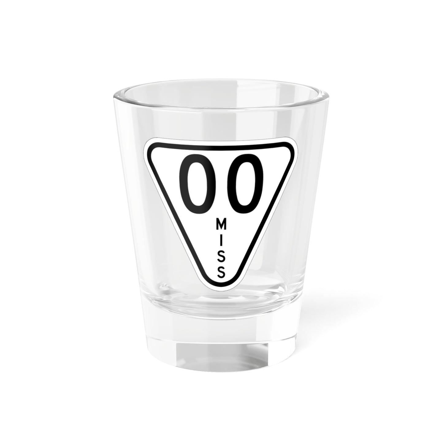 Mississippi 00 1948 (Mississippi) (Road Sign) Shot Glass 1.5oz