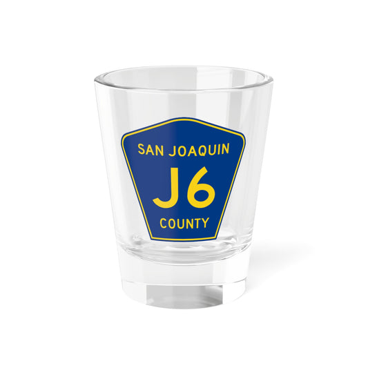 San Joaquin County J6 (California) (Road Sign) Shot Glass 1.5oz