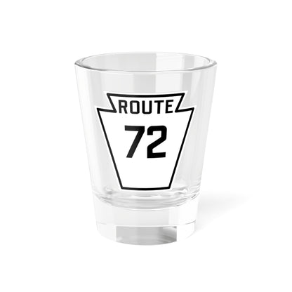 PA-72 1926 (Pennsylvania) (Road Sign) Shot Glass 1.5oz
