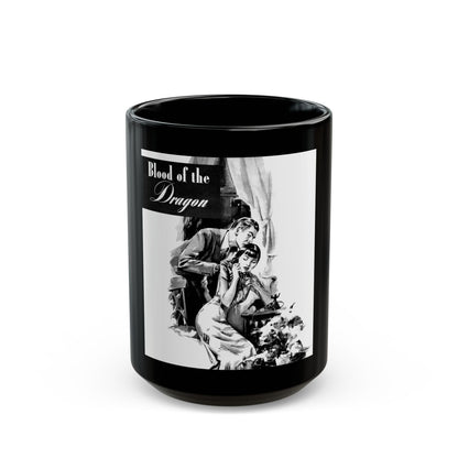 Blood of the Dragon, Liberty magazine, December 13, 1941 - Black Coffee Mug-15oz-Go Mug Yourself