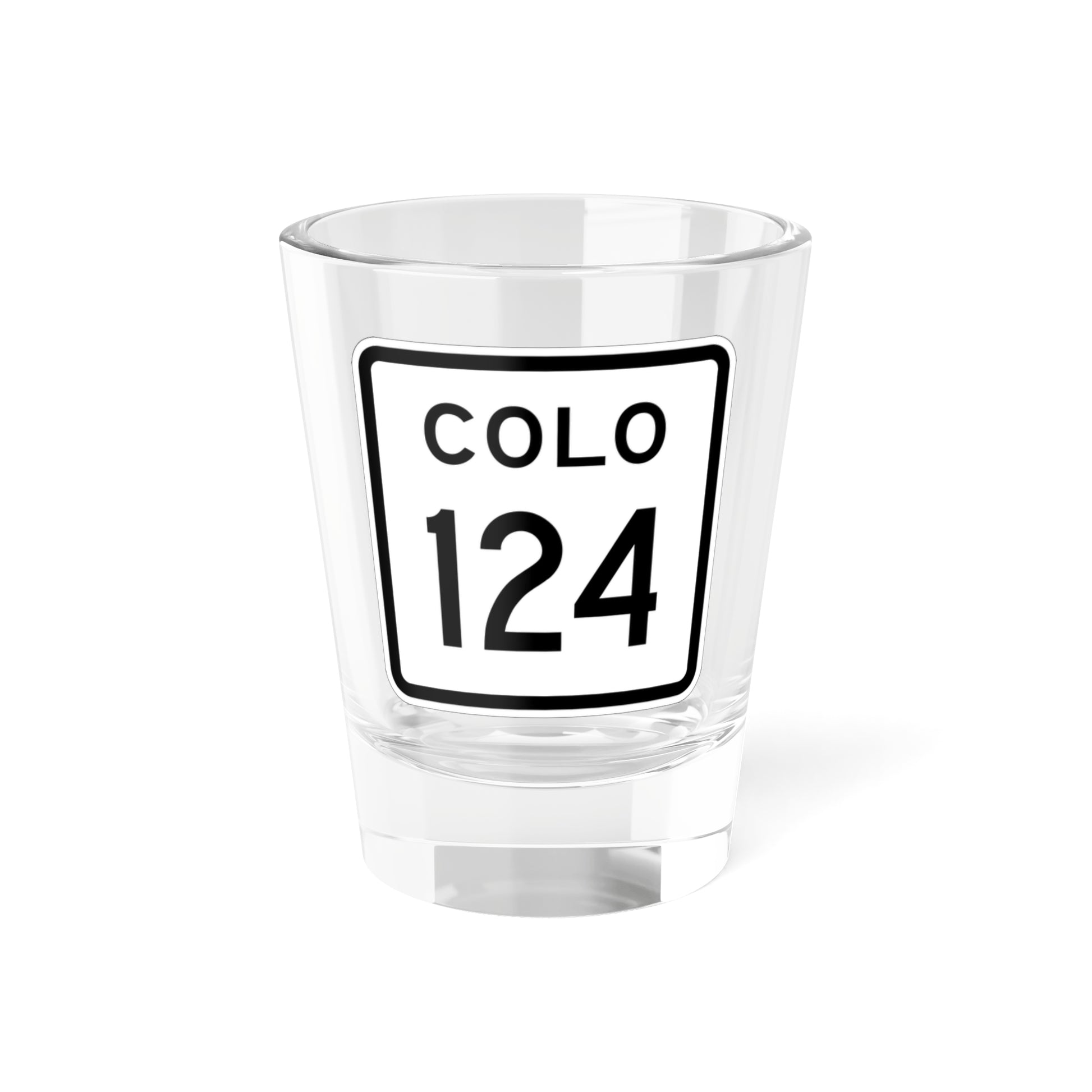 Colorado 124 1952 (Colorado) (Road Sign) Shot Glass 1.5oz-1.5oz-Go Mug Yourself