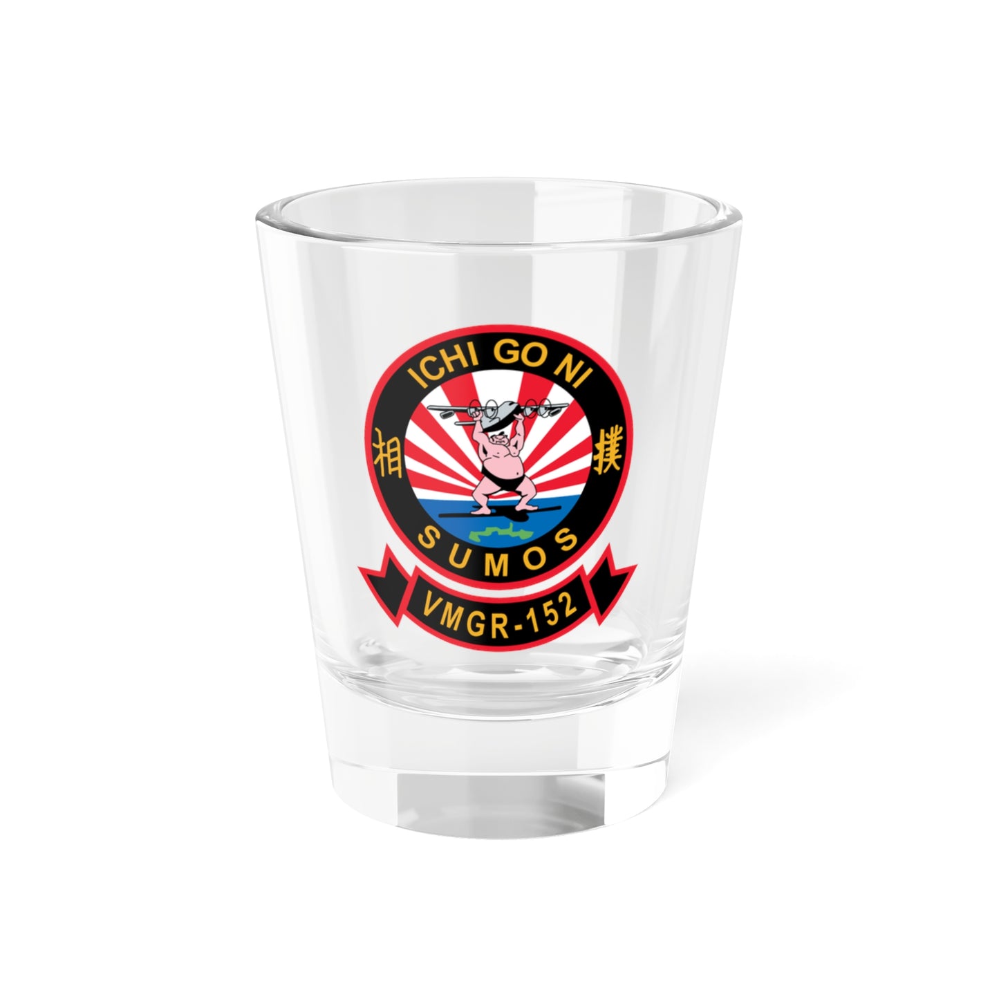 VMGR 152 Sumos ICHI GO NI (U.S. Navy) Shot Glass 1.5oz