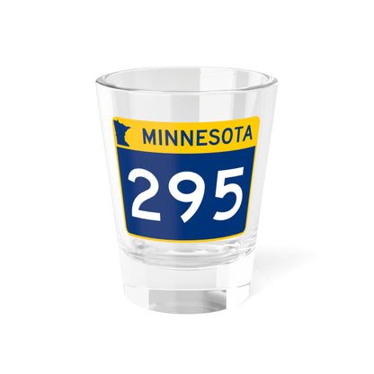 MN-295 wide (Minnesota) (Road Sign) Shot Glass 1.5oz
