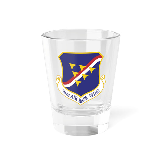 39th Air Base Wing (U.S. Air Force) Shot Glass 1.5oz