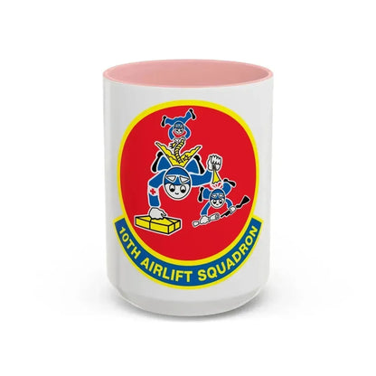 10th Airlift Squadron (U.S. Air Force) Accent Coffee Mug 15oz Pink - Go Mug Yourself