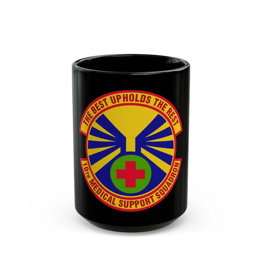 10th Medical Support Squadron (U.S. Air Force) Black Coffee Mug-15oz-Go Mug Yourself