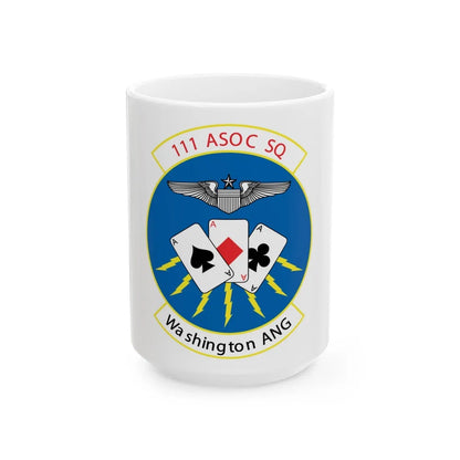 111 ASOC Sq Washington ANG (U.S. Air Force) White Coffee Mug-15oz-Go Mug Yourself