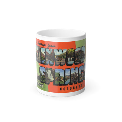 A message from Glenwood Springs Colorado (Greeting Postcards) Color Changing Mug 11oz
