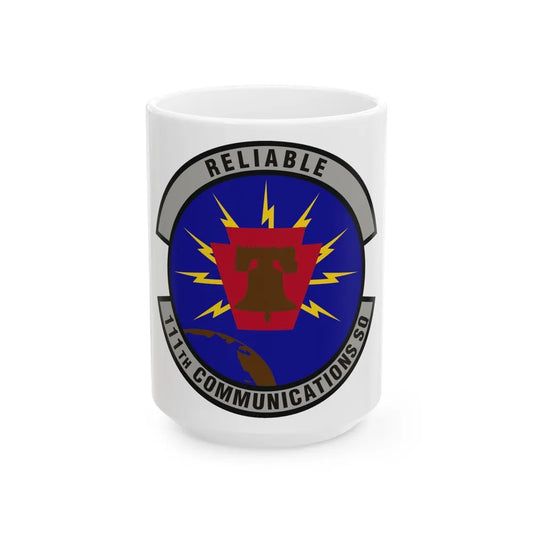 111th Communications Squadron (U.S. Air Force) White Coffee Mug-15oz-Go Mug Yourself