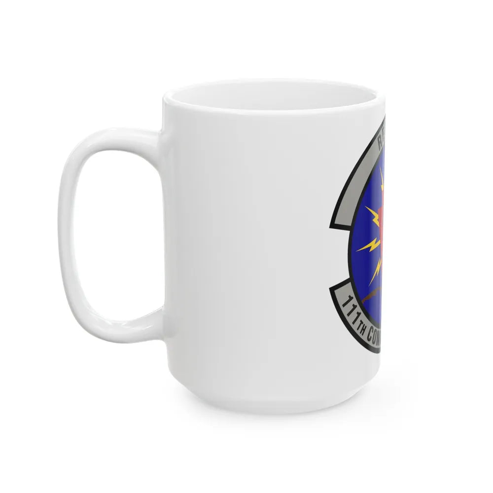 111th Communications Squadron (U.S. Air Force) White Coffee Mug-Go Mug Yourself