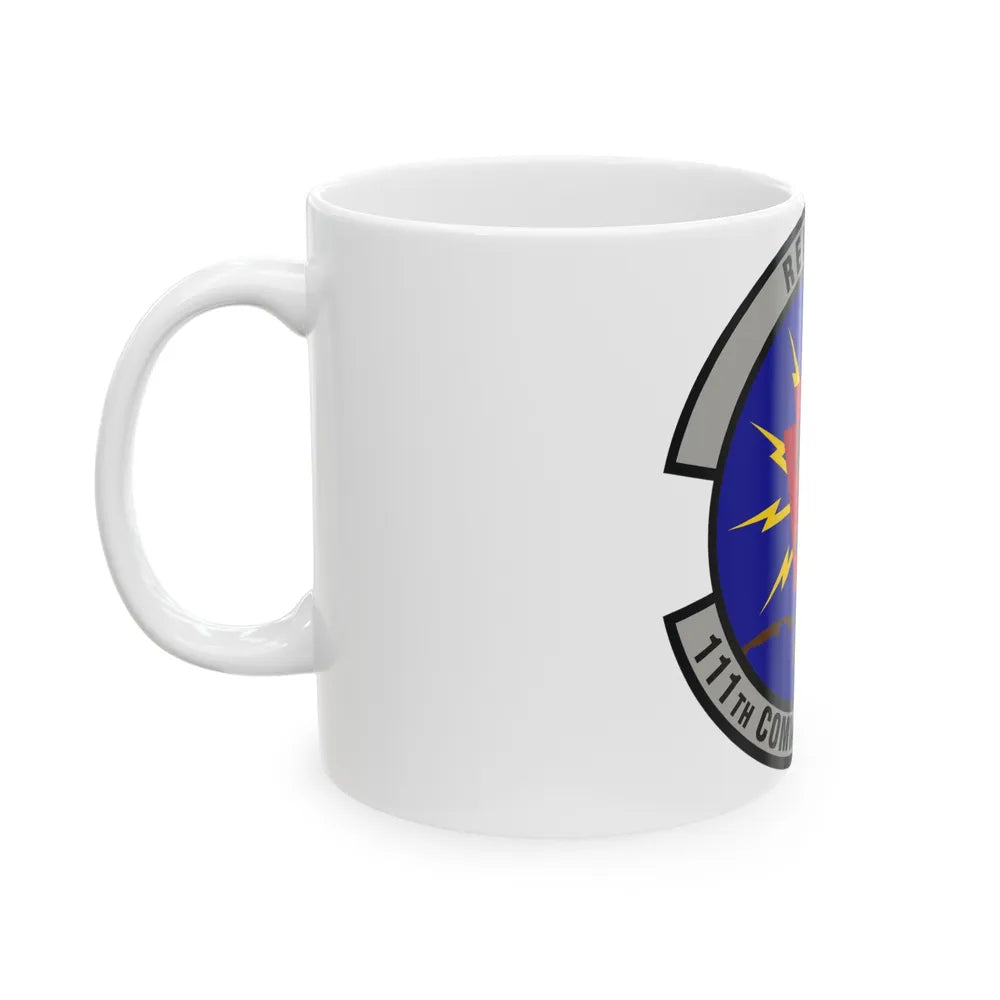 111th Communications Squadron (U.S. Air Force) White Coffee Mug-Go Mug Yourself