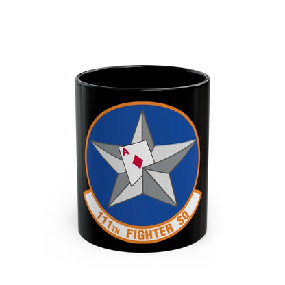 111th Fighter Squadron (U.S. Air Force) Black Coffee Mug-11oz-Go Mug Yourself