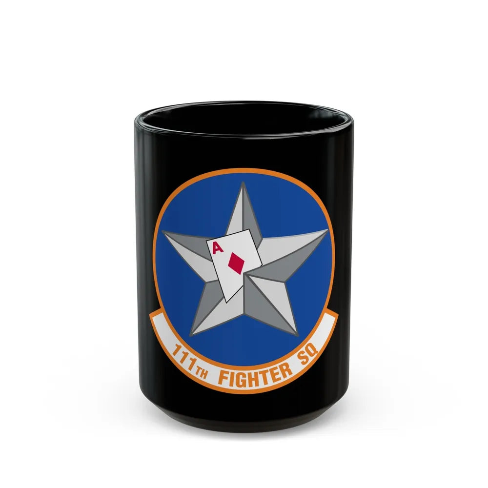 111th Fighter Squadron (U.S. Air Force) Black Coffee Mug-15oz-Go Mug Yourself