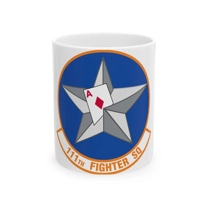 111th Fighter Squadron (U.S. Air Force) White Coffee Mug-11oz-Go Mug Yourself