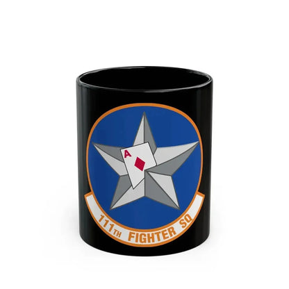 111th Fighter Squadron (U.S. Air Force) Black Coffee Mug 11oz - Go Mug Yourself
