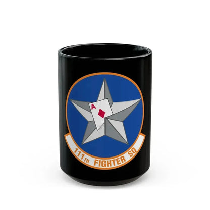 111th Fighter Squadron (U.S. Air Force) Black Coffee Mug 15oz - Go Mug Yourself