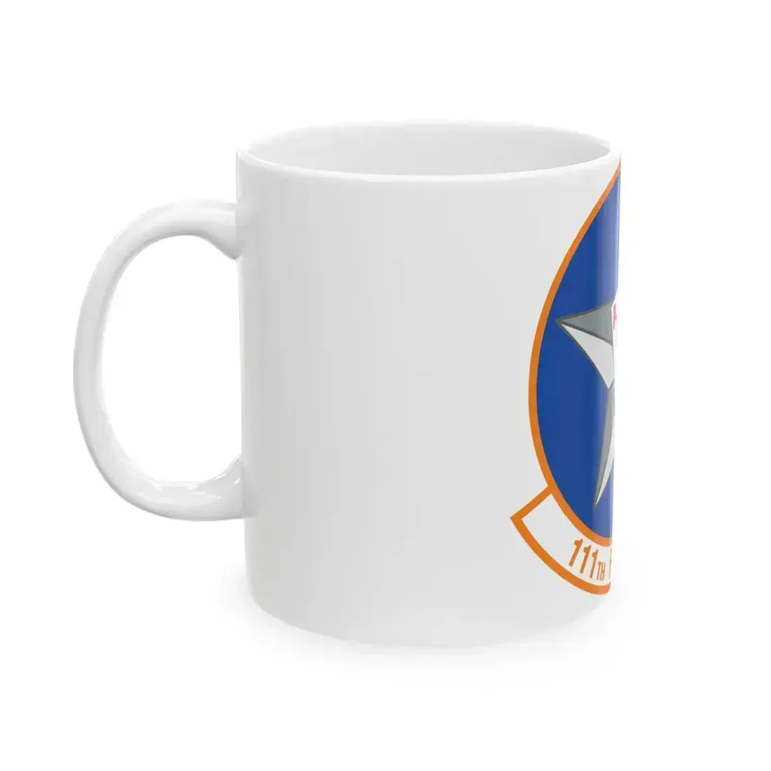 111th Fighter Squadron (U.S. Air Force) White Coffee Mug - Go Mug Yourself