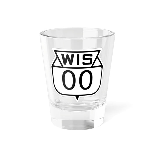 WIS 00 1938 template (Wisconsin) (Road Sign) Shot Glass 1.5oz