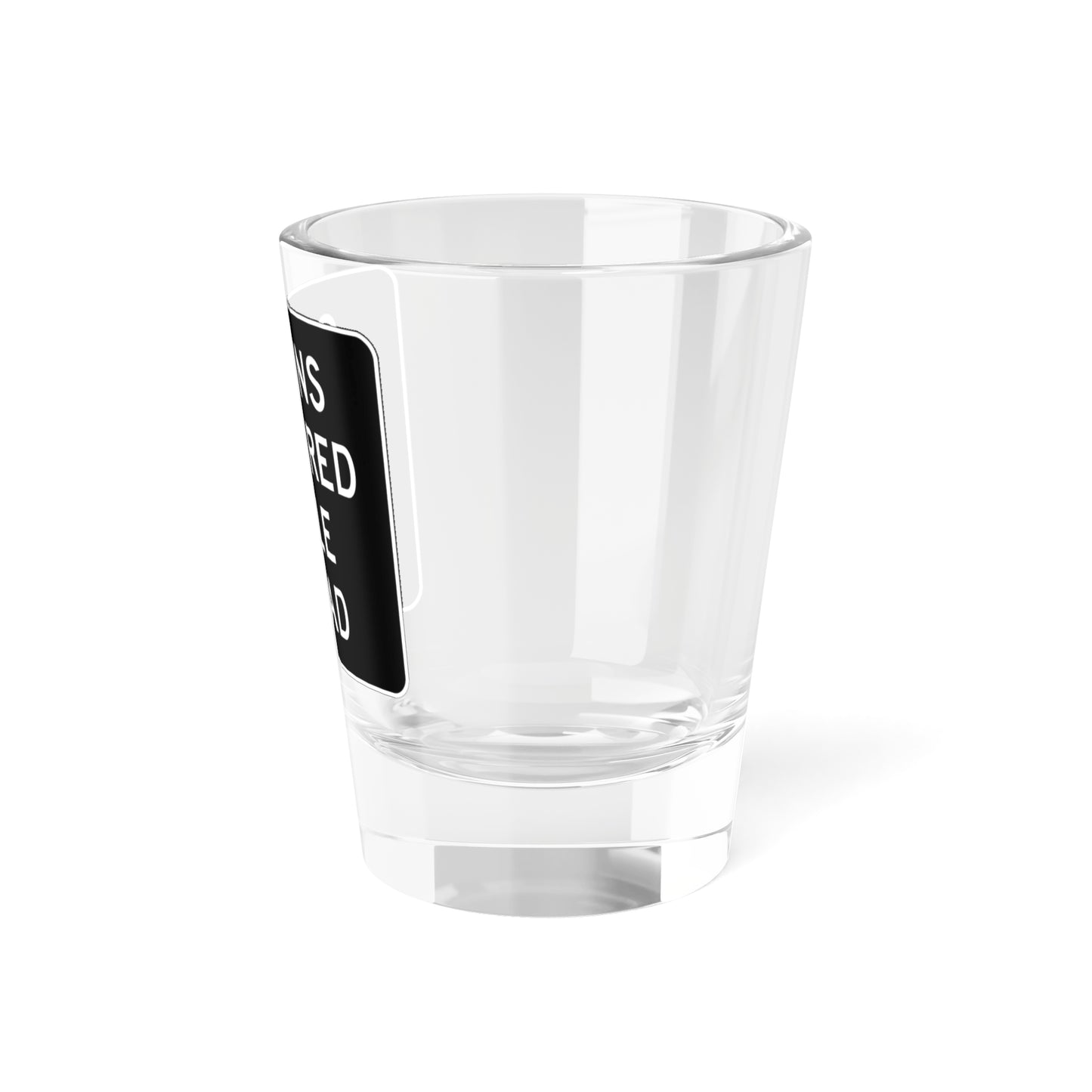 MUTCD-CA R75 (California) (Road Sign) Shot Glass 1.5oz