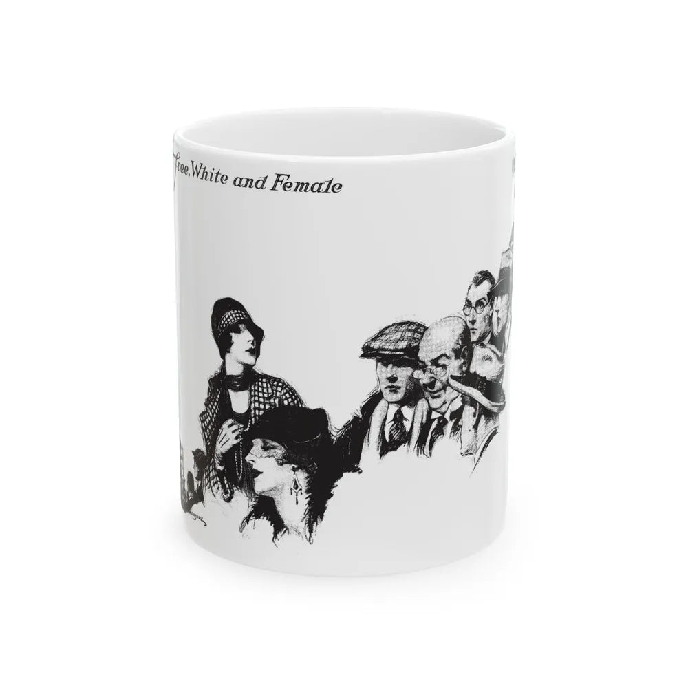 Free, White and Female (6), Collier's, March 24, 1928 - White Coffee Mug-11oz-Go Mug Yourself