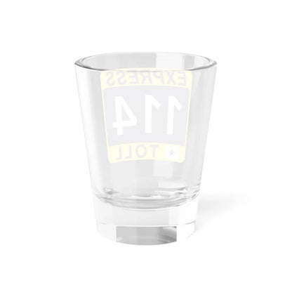114 Express Lane free (Texas) (Road Sign) Shot Glass 1.5oz - Go Mug Yourself