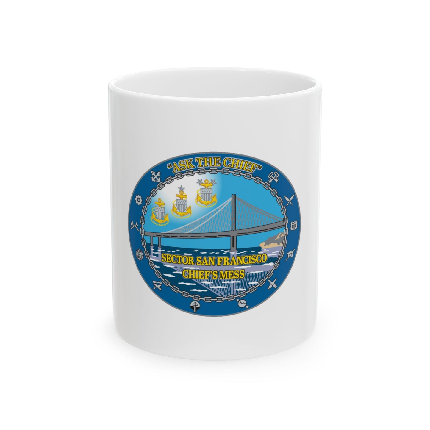 USCGS San Francisco Ask The Chief (U.S. Coast Guard) White Coffee Mug