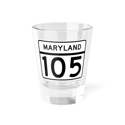 MD Route 105 (Maryland) (Road Sign) Shot Glass 1.5oz