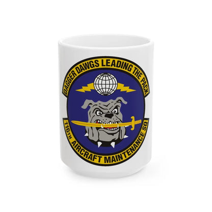 116th Aircraft Maintenance Squadron (U.S. Air Force) White Coffee Mug-15oz-Go Mug Yourself